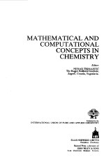 <em>MATHEMATICAL</em> <em>AND</em> COMPUTATIONAL CONCEPTS <em>IN</em> CHEMISTRY