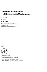 ADVANCES <em>IN</em> LNORGANIC AND BIO<em>IN</em>ORGANIC MECHANISMS <em>VOLUME</em> 4