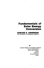 <em>FUNDAMENTALS</em> <em>OF</em> SOLAR ENERGY CONVERSION