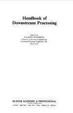 <em>HANDBOOK</em> OF DOWNSTREAM PROCESSING