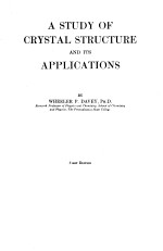 A STUDY <em>OF</em> CRYSTAL <em>STRUCTURE</em> AND ITS APPLICATIONS