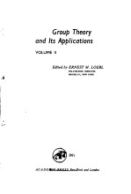 GROUP <em>THEORY</em> AND ITS <em>APPLICATIONS</em> VOL II