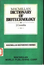 M<em>A</em>CMILL<em>A</em>N DICTION<em>A</em>RY <em>OF</em> BIOTECHNOLOGY
