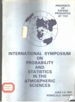 <em>In</em>tern<em>a</em>tion<em>a</em>l Symposium on Prob<em>a</em>bility <em>a</em>nd St<em>a</em>tistics <em>in</em> the <em>A</em>tmospheric Sciences