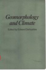 Geomorphology and Climate  Edited <em>by</em> Edward Der<em>by</em>shire