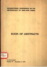 INTERNATI<em>ON</em>AL C<em>ON</em>FERENCE <em>ON</em> THE METEOROLOGY OF SEMI-ARID Z<em>ON</em>ES BOOK OF ABSTRACTS