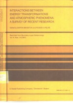 INTERACTIONS BETWEEN ENERGY TRANSFORMATIONS AND ATMOSPHERIC PHENOMENA.A SURVEY <em>OF</em> RECENT RESEARCH.