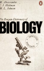 THE PENGU<em>IN</em> DICTIONARY <em>OF</em> BIOLOGY SEVENTH <em>EDITION</em>