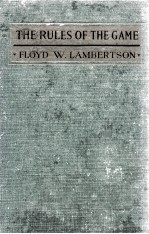 THE <em>RULES</em> <em>OF</em> THE GAME