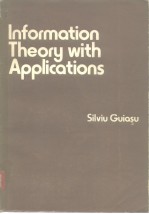 InformationTheory <em>with</em> Application<em>s</em>