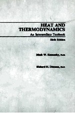 HEAT AND <em>THERMODYNAMICS</em> AN INTERMEDIATE TEXTBOOK SIXTH EDITION
