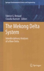 THE MEKONG DELT<em>A</em> SYSTEM <em>IN</em>TERDISCIPL<em>IN</em><em>A</em>RY <em>A</em>N<em>A</em>LYSES OF <em>A</em> RIVER DELT<em>A</em>