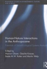 HUMAN-NATURE INTERACTIONS IN THE ANTHROPOCENE POTENTIALS O<em>F </em>SOCIAL-ECOLOGICAL SYSTENS ANALYSIS