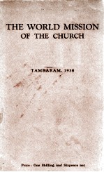 THE WORLD MISSION <em>OF</em> THE CHURCH