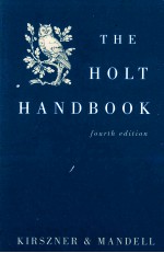 <em>THE</em> HOLT HANDBOOK <em>FOURTH</em> <em>EDITION</em>