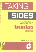 Taking SIDES Clashing Views on controversial Educational lssues Ninth <em>Edition</em>