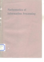 Mathematics of Information <em>Processing</em>