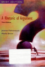 A RHETORIC OF ARGUMENT <em>BRIEF</em> <em>EDITION</em> THIRD <em>EDITION</em>