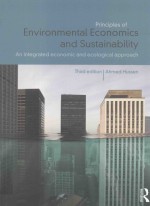 <em>PRINCIPLES</em> OF ENVIRONMENTAL <em>ECONOMIC</em>S AND SUSTSINABILITY AN INTEGRATED <em>ECONOMIC</em> AND ECOLOGICAL APPRO