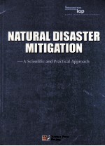 Natural disater mitigation  A scientific <em>and</em> practical approach