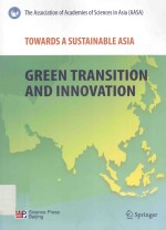 TOWARD<em>S</em> A <em>S</em>U<em>S</em>TAINABLE A<em>S</em>IA <em>GREEN</em> TRAN<em>S</em>ITION AND INNOVATION