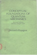 Conceptua Foundations of <em>QUANTUM</em> <em>MECHANICS</em>