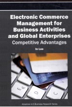 electronic commerce <em>management</em> for business activities and global enterprisescompetitive advantages