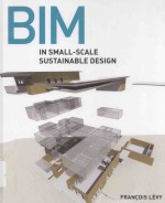 BIM in Small-Scale Sustainable <em>Design</em>