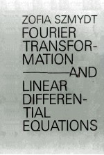 FOURIER TR<em>AN</em>SFORMATION <em><em>AN</em>D</em> <em>LINEAR</em> <em>DIFFERENTIAL</em> <em>EQUATIONS</em>