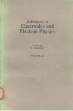 Advances <em>in</em> Electronics <em>and</em> ELectron <em>Physics</em> VOLUME 47