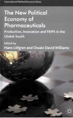 the new political economy <em>of</em> pharmaceuticalsproduction