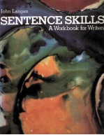SENTENCE SKILLS:A WORKBOOK FOR <em>WRITER</em>S