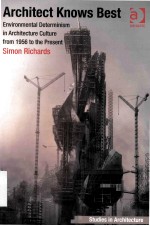 ARCH<em>I</em>TECT KONWS BEST ENV<em>I</em>RONMENTAL DETERM<em>I</em>N<em>I</em>SM <em>I</em>N <em>ARCH<em>I</em>TECTURE</em> CULTURE <em>FROM</em> 1956 <em>TO</em> <em>THE</em> PRESENT