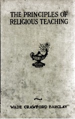 THE <em>PRINCIPLES</em> OF RELIGIOUS TEACHING