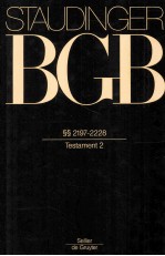 KOMMENTAR ZUM BURGERLICHEN GESETZBUCH MIT EINFUHRUNGSGESETZ UND NEBENGESETZEN BUCH <em>5</em> ERBRECHT §§2197
