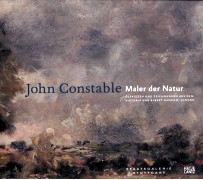 JOHN CONSTABLE  MALER DER NATUR  OLSKIZZEN UND ZEICHNUNGEN AUS DEM VICTORIA <em>AND</em> ALBERT MUSEUM