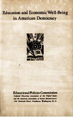 EDUCATION AND <em>ECONOMIC</em> WELL-BEING IN AMERICAN DEMOCRACY