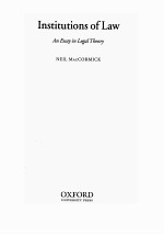 <em>IN</em>STITUTIONS OF LAW:AN ESSAY <em>IN</em> LEGAL <em>THEORY</em>