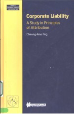 Corpor<em>a</em>te Li<em>a</em>bility  <em>A</em> <em>Study</em> in Principles <em>Of</em> <em>A</em>ttribution