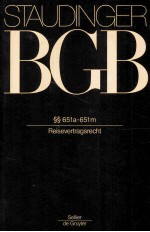 KOMMENTAR ZUM BURGERLICHEN GESETZBUCH MIT EINFUHRUNGSGESETZ UND NEBENGESETZEN BUCH <em>2</em>  §§651a-651m