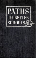 PATH<em>S</em> <em>TO</em> BETTER <em>S</em>CHOOL<em>S</em> TWENTY-THIRD YEARBOOK