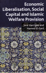 <em>ECONOMIC</em> LIBERALISATION SOCIAL CAPITAL AND ISIAMIC WELFARE PROVISION