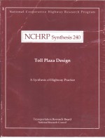 NCHRP Synthesis240 Toll Plaza <em>Design</em>