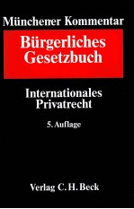 MUN<em>C</em>HENER KOMMENTAR ZUM <em>B</em>URGERLI<em>C</em>HEN GESETZ<em>B</em>U<em>C</em>H <em>B</em>AND 10 INTERNATIONALES PRIVATRE<em>C</em>HT ROM I-VERORDNUNG