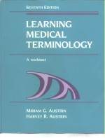 <em>LEARNING</em> MEDICAL TERMINOLOGY  A worktext