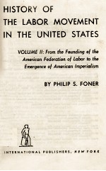 HI<em>ST</em>ORY OF THE LABOR MOVEMENT IN THE UNITED <em>ST</em>ATES