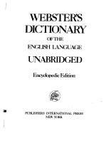 WEBSTER'S  DICTIONARY <em>OF</em> <em>THE</em> ENGLISH <em>LANGUAGE</em> UNABRIDGED  Encyclopedic Edition