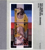 100 YEAR<em>S</em> OF ARCHITECTURAL DRAWING 1900-2000