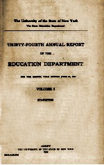 THIRTY-<em>FOURTH</em> ANNUAL REPORT <em>OF</em> THE EDUCATION DEPARTMENT  VOLUME 2 STATISTICS