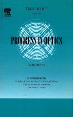 PROGRESS <em>IN</em> OPTICS <em>VOLUME</em> 55